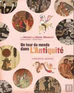 Bertrand.pt - Un Tour Du Monde Dans L'Antiquite -Le Monde Au Meme Moment