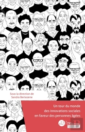 Un Tour Du Monde Des Innovations En Faveur Des Personnes Âgées