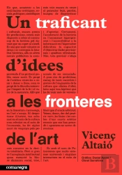 Un Traficant D'Idees A Les Fronteres De L'Art