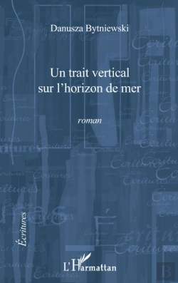 Bertrand.pt - Un Trait Vertical Sur L'Horizon De Mer