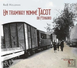 Bertrand.pt - Un Tramway Nomme Tacot Du Perigord