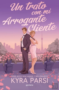 Bertrand.pt - Un Trato Con Mi Arrogante Cliente (Jefes Malvados Y Millonarios 2)