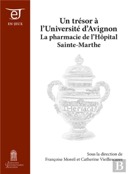 Bertrand.pt - Un Trésor À L'Université D'Avignon : La Pharmacie De L'Hôpital Sainte-Marthe