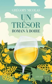Un Trésor : Roman À Boire