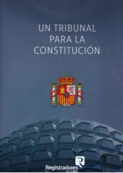 Un Tribunal Para La Constitución