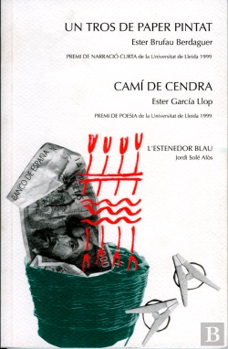 Bertrand.pt - Un Tros De Paper Pintat. Camí De Cendra. L'Estenedor Blau.