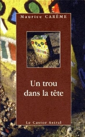 Un Trou Dans La Tête