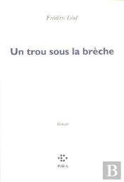 Un Trou Sous La Breche