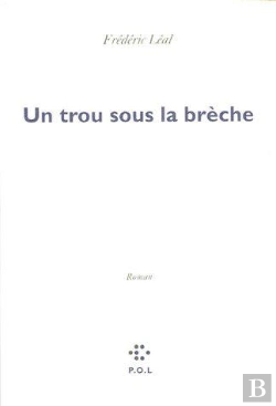 Bertrand.pt - Un Trou Sous La Breche