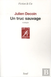 Un Truc Sauvage