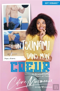 Bertrand.pt - Un Tsunami Dans Mon Cœur Tome.3 : Bryan Et Kelly
