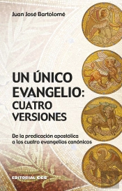Un Único Evangelio: Cuatro Versiones