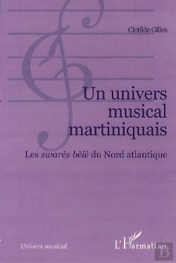 Bertrand.pt - Un Univers Musical Martiniquais ; Le Swares Bele Du Nord Atlantique