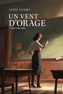 Bertrand.pt - Un Vent D'Orage Tome 1 : L'Électron Libre