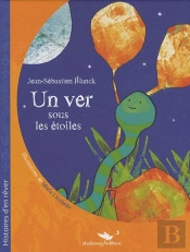 Un Ver Sous Les Étoiles