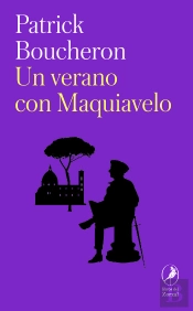 Un Verano Con Maquiavelo