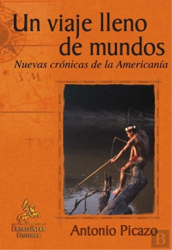 Bertrand.pt - Un Viaje Lleno De Mundos. Nuevas Cronicas De La Americania 