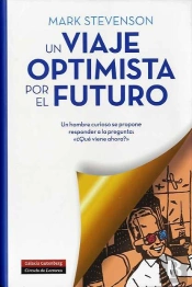 Un Viaje Optimista Por El Futuro