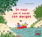 Un Viaje Por El Mundo Con Amigos