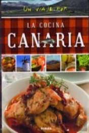 Un Viaje Por La Cocina Canaria