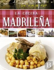 Un Viaje Por La Cocina Madrileña