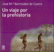 Un Viaje Por La Prehistoria