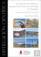 Un Viaje Por Los Caminos Y Puentes De Las Comarcas Orientale