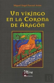 Un Vikingo En La Corona De Aragón