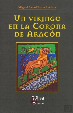Bertrand.pt - Un Vikingo En La Corona De Aragón