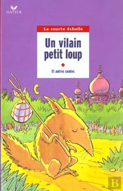 Bertrand.pt - Un Vilain Petit Loup ; Ce2