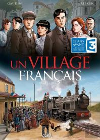Un Village Français Tome 1 ; 1914