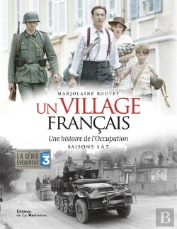 Bertrand.pt - Un Village Francais - Une Histoire De L'Occupation