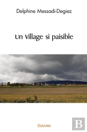 Un Village Si Paisible