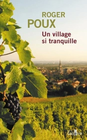 Un Village Si Tranquille