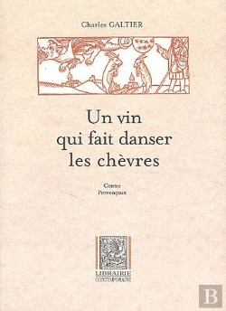 Bertrand.pt - Un Vin Qui Fait Danser Les Chèvres