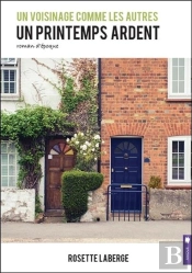 Un Voisinage Comme Les Autres - Un Printemps Ardent Tome 1