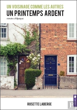 Bertrand.pt - Un Voisinage Comme Les Autres - Un Printemps Ardent Tome 1