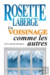 Un Voisinage Comme Les Autres V 04 Un Hiver Fievreux