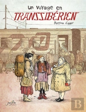 Un Voyage En Transsibérien (Édition 2023)