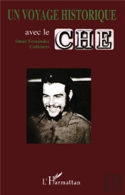 Un Voyage Historique Avec Le Che