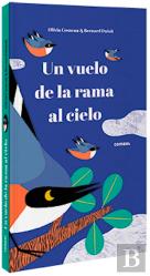 Un Vuelo De La Rama Al Cielo