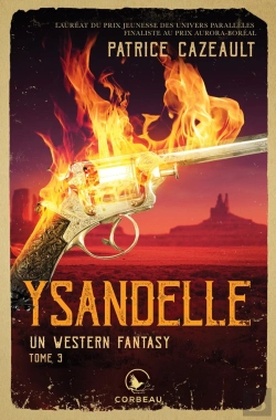 Bertrand.pt - Un Western Fantasy Tome 3 : Ysandelle