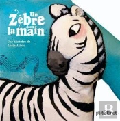 Un Zèbre Dans La Main