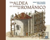 Una Aldea En Tiempos Del Románico