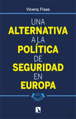 Bertrand.pt - Una Alternativa A La Politica De Seguridad En Europa