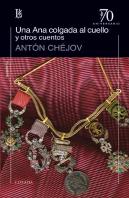 Una Ana Colgada Al Cuello Y Otros Cuentos