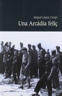 Una Arcàdia Feliç