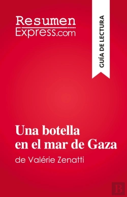 Bertrand.pt - Una Botella En El Mar De Gaza : De Valérie Zenatti