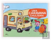 Una Caravana Chul¡Sima