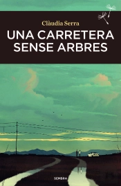 Una Carretera Sense Arbres